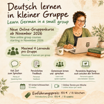 Werbeflyer für neue Online-Deutschkurse ab November 2026. Angeboten werden Kleingruppen mit maximal vier Lernenden, zehn Unterrichtswochen mit einem festen Online-Termin pro Woche, persönlicher Begleitung, individuellem Feedback und digitaler Lernumgebung. Einführungspreis: 150 Euro für zehn Wochen, regulärer Preis: 200 Euro. Der Flyer ist in warmen Grün-, Braun- und Cremetönen im Aquarellstil gestaltet und zeigt Bettina Siller am Laptop, Naturmotive, das owlviews-Logo und die Webseite www.tinasiller.de.